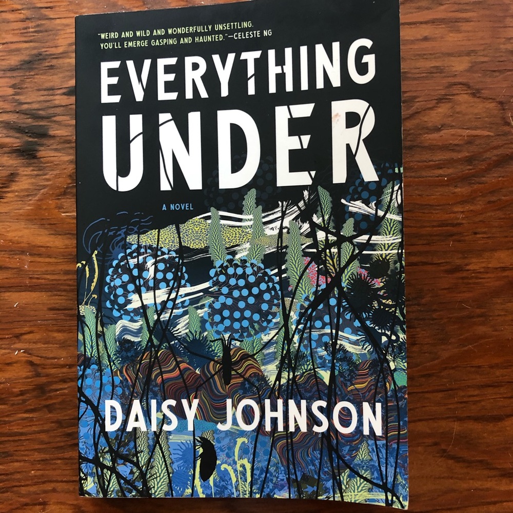 "Everything Under" paperback
